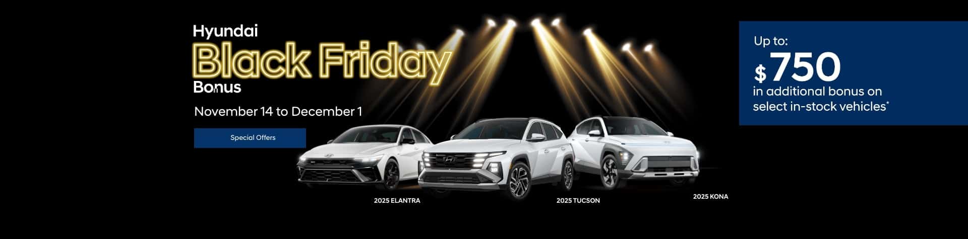Hyundai Black Friday Bonus!