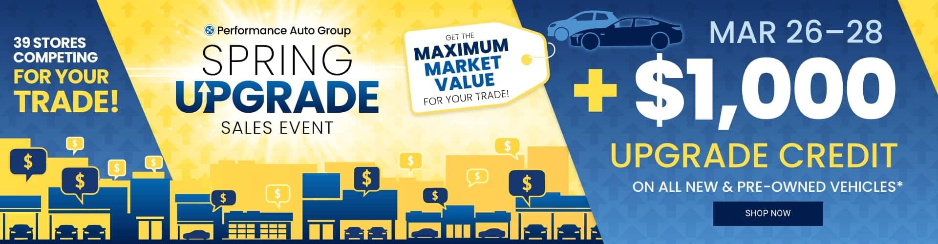 Spring Upgrade Sales Event | Mar 26-28