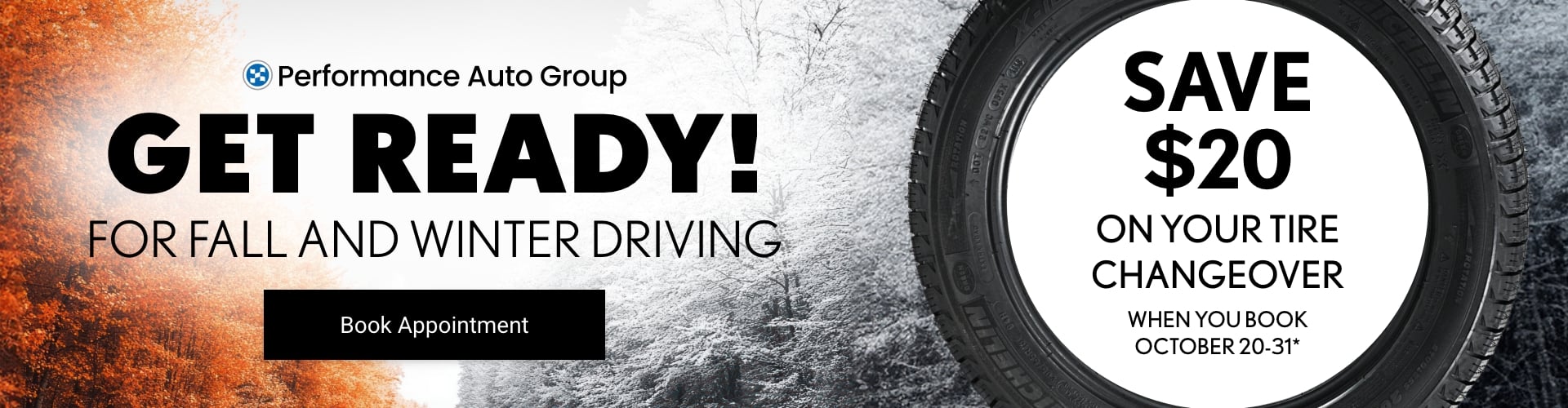 GET READY! For Fall and Winter Driving GET READY! For Fall and Winter Driving