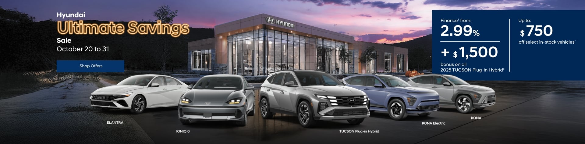 Hyundai Ultimate Savings Sale | October 20 to 31 Hyundai Ultimate Savings Sale | October 20 to 31
