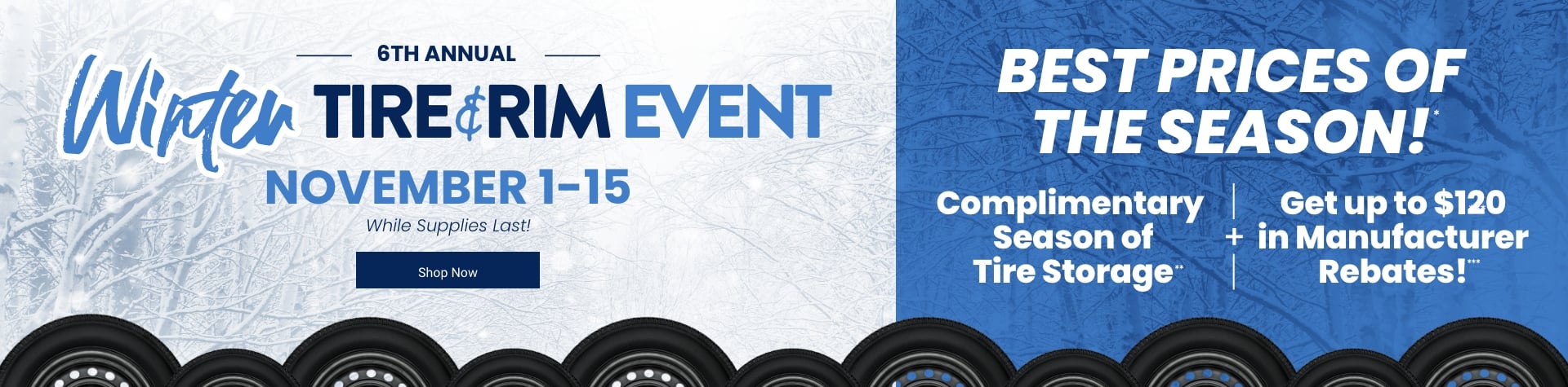 6th Annual | Winter Tire & Rim Event | November 1-15