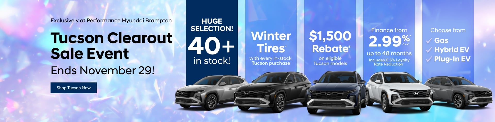Exclusively at Performance Hyundai Brampton | Tucson Clearout Sale Event