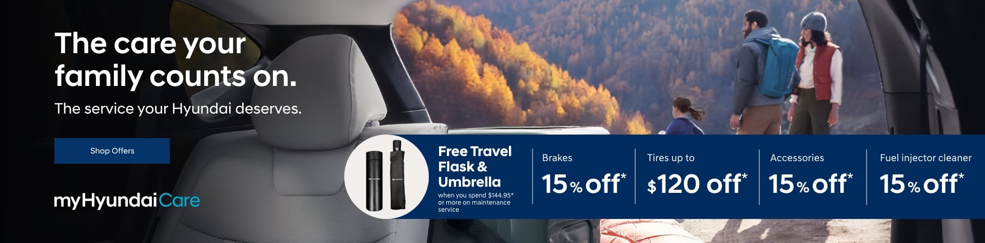 The care your family counts on. The service your Hyundai deserves. slider_widget-17-6