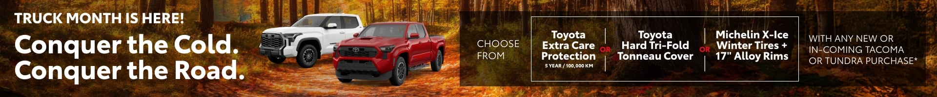 Truck Month Is Here! Conquer the Cold. Conquer the Road.