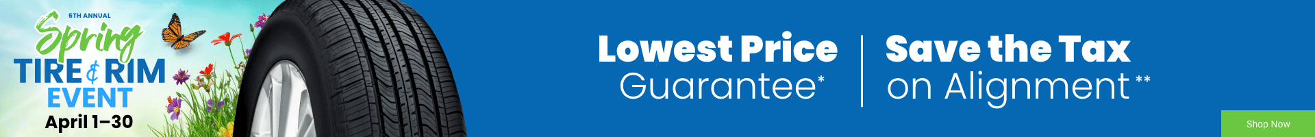 6th Annual | Spring Tire & Rim Event | April 1-30